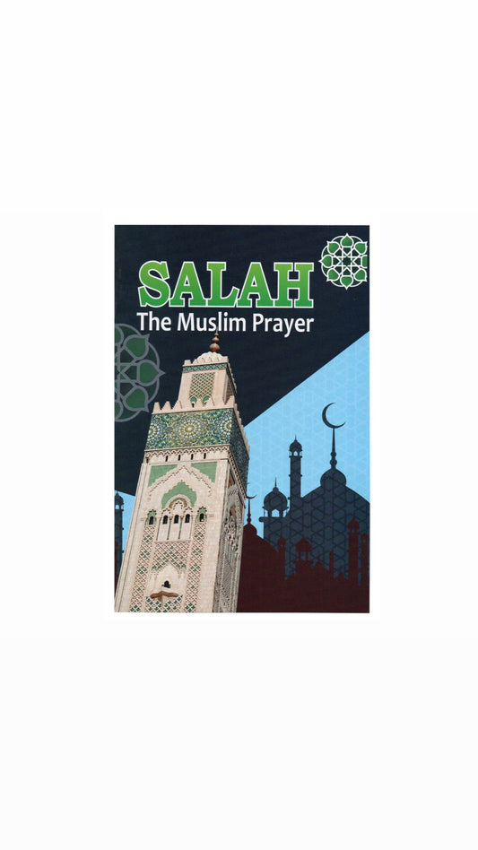 Salah The Muslim Prayer Book