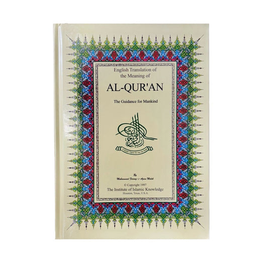 English Translation of the Meaning of Al-Qur’an: The Guidance for Mankind