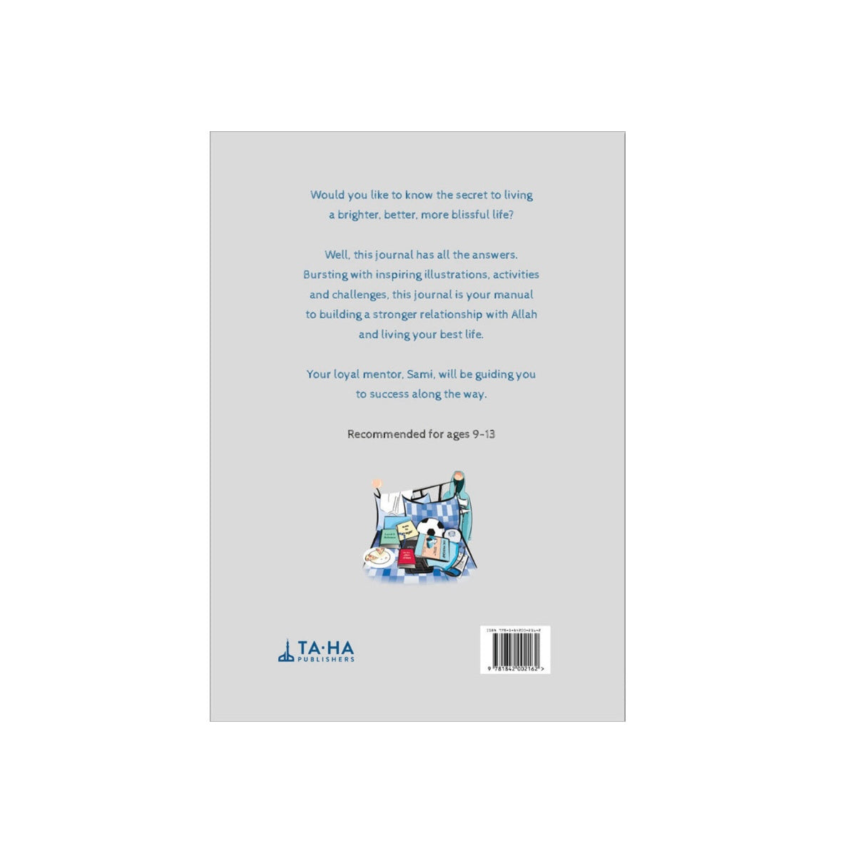 A Muslim Boy’s Journal to Life’s Big Changes by Sami Khan