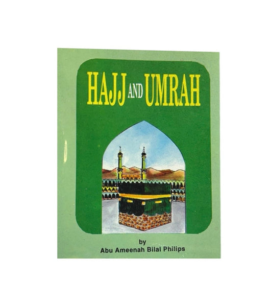 Hajj and Umrah by Abu Ameenah Bilal Philips